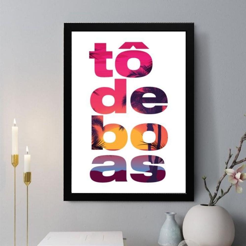 Quadro Decorativo Tô De Boas 33X24Cm - Com Vidro