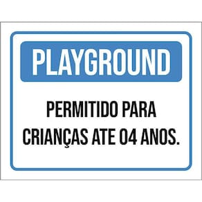 Placa Playground Permitido Crianças Até 4 Anos Azul 36X46