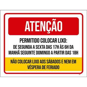 Placa Sinalização - Atenção Horários Lixo Feriado 36X46