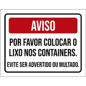 Kit 3 Placas Aviso Por Favor Colocar O Lixo Nos Contêineres