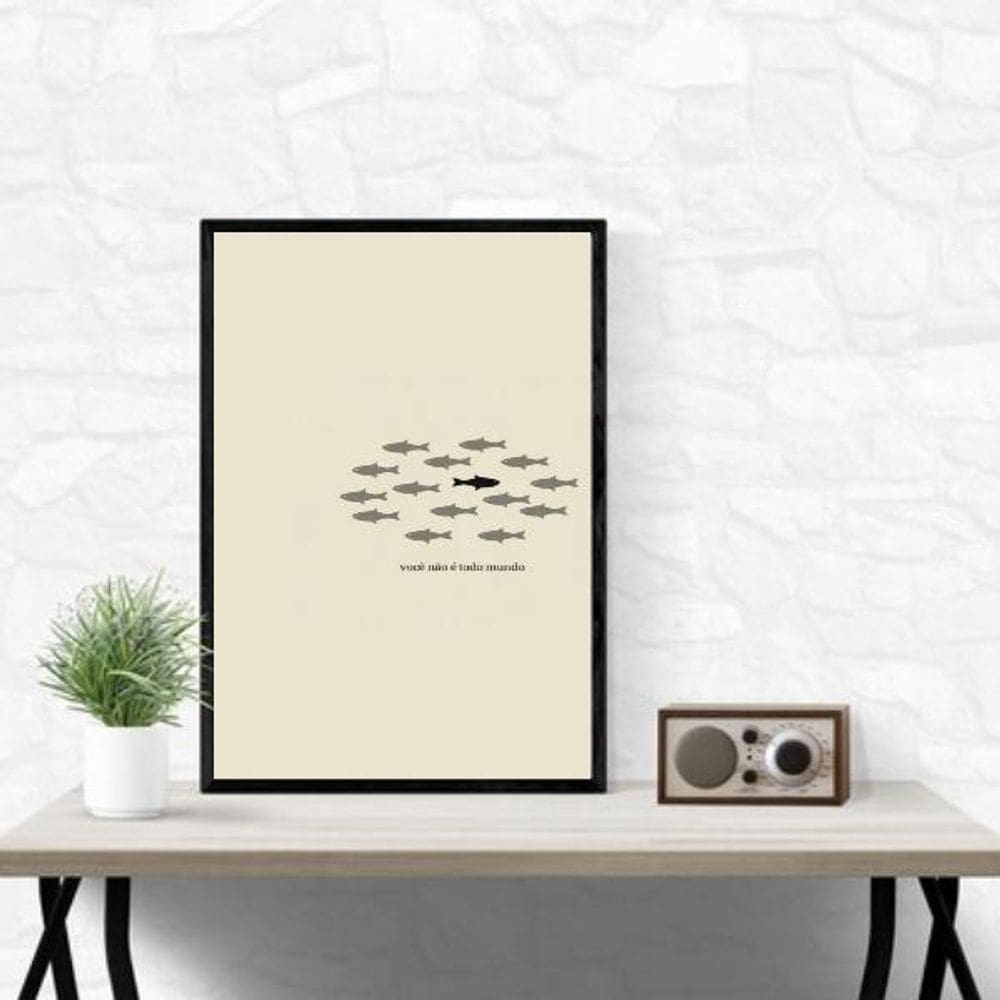 Quadro Você Não É Todo Mundo 33X24Cm - Com Vidro