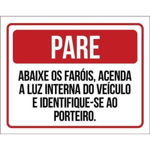 Placa Pare Abaixe Os Faróis Acenda Luz Interna 36X46