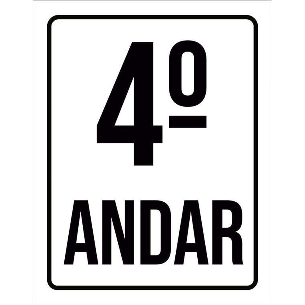 Placa Sinalização Ambiente Identificação 4º Andar 36X46