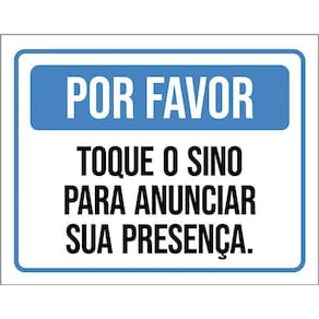 Placa Por Favor Toque Sino Anunciar Sua Presença 36X46