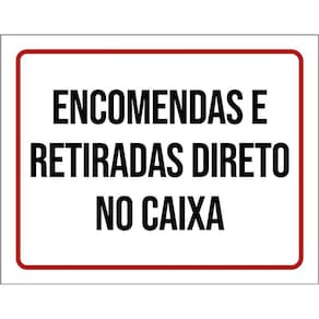 Placa Vermelha Encomendas Retidadas Direto No Caixa 36X46