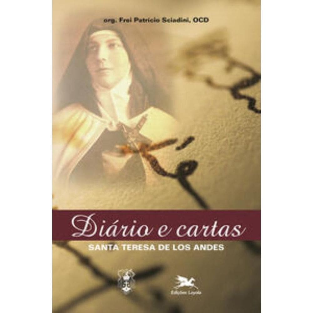 Santa Teresa De Los Andes - Diario E Cartas