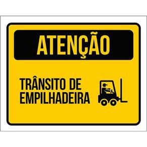 Placa De Sinalização - Atenção Transito Empilhadeira 36X46
