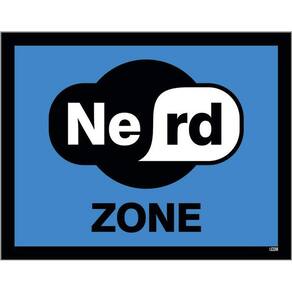 Placa Decorativa - Nerd Zone Zona Nerd 36X46