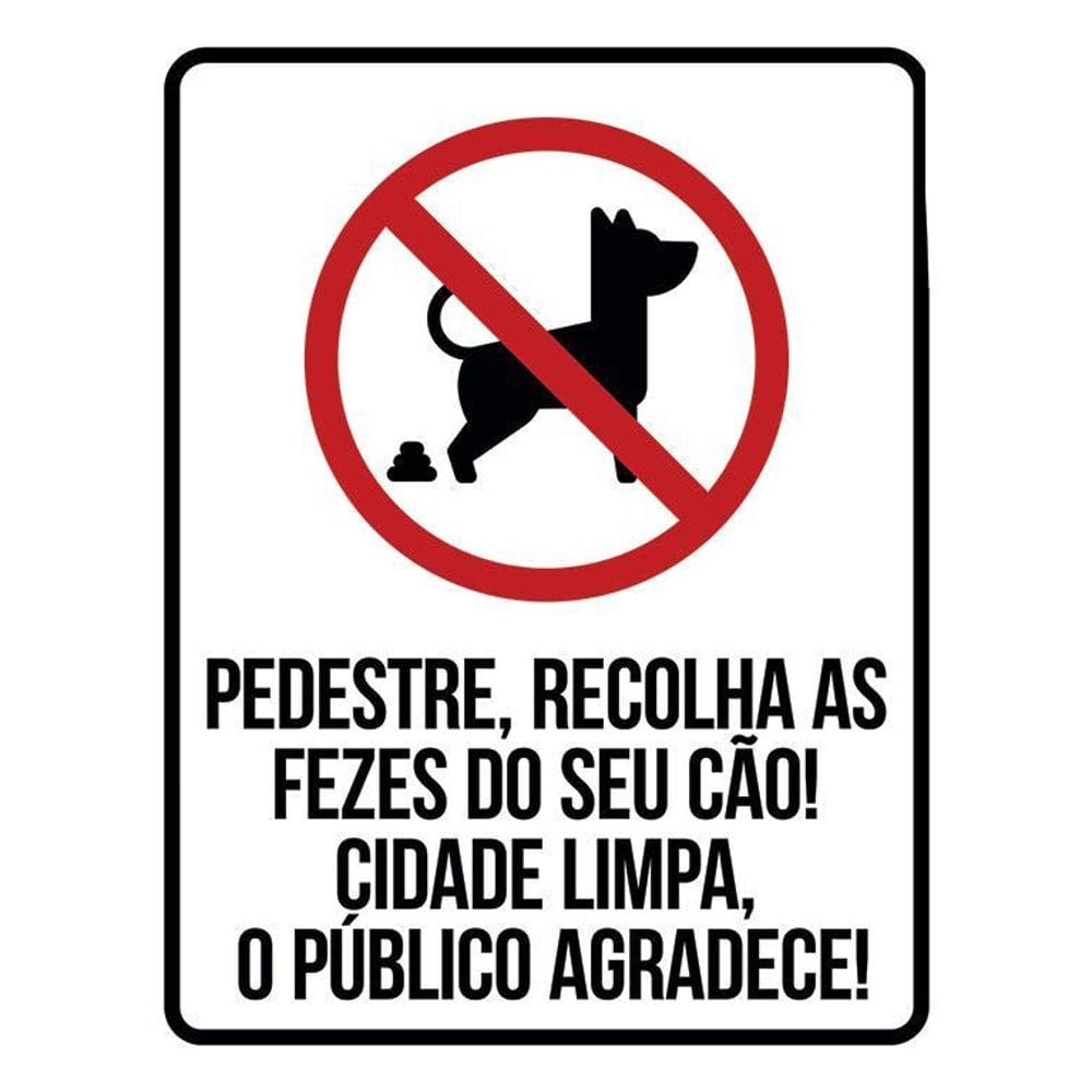 Kit 3 Placas Pedestre Recolha Fezes Cão Calçada Limpa