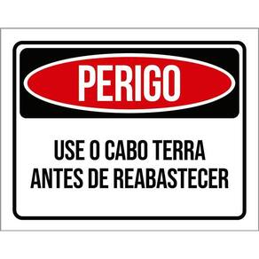Kit 3 Placas Perigo Use Cabo Terra Antes Reabastecer
