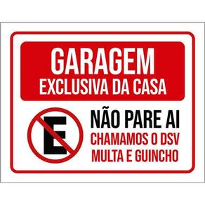 Kit 3 Placas Garagem Exclusiva Casa Não Pare Ai