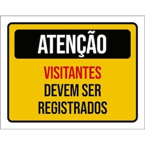 Placa Atenção Visitantes Devem Ser Registrados 36X46