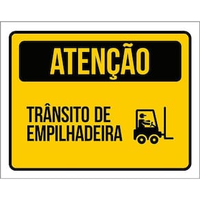 Placa De Sinalização - Atenção Transito Empilhadeira 36X46