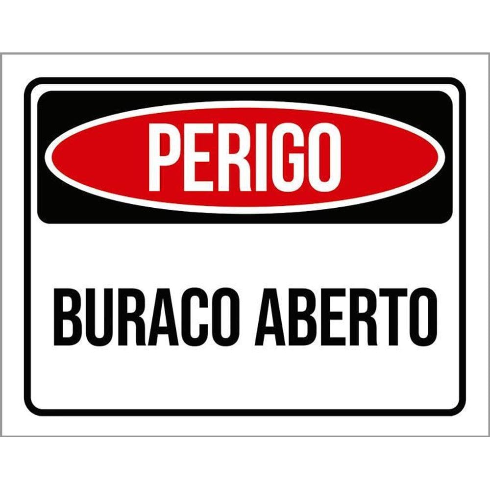 Kit 3 Placas Perigo Buraco Aberto
