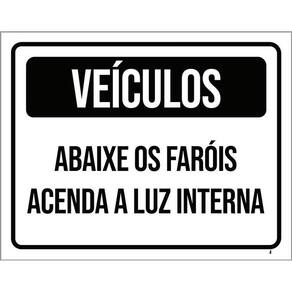 Kit 3 Placas Veículos Abaixe Faróis Acenda Luz Interna
