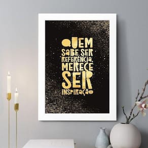 Quadro Decorativo Quem Sabe Ser Referência 45X34Cm - Vidro