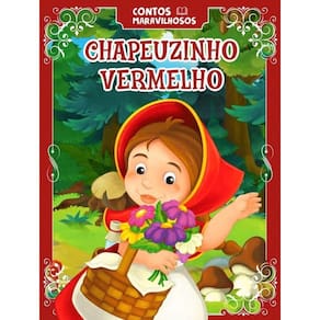 Coleção Contos Maravilhosos - Chapeuzinho Vermelho