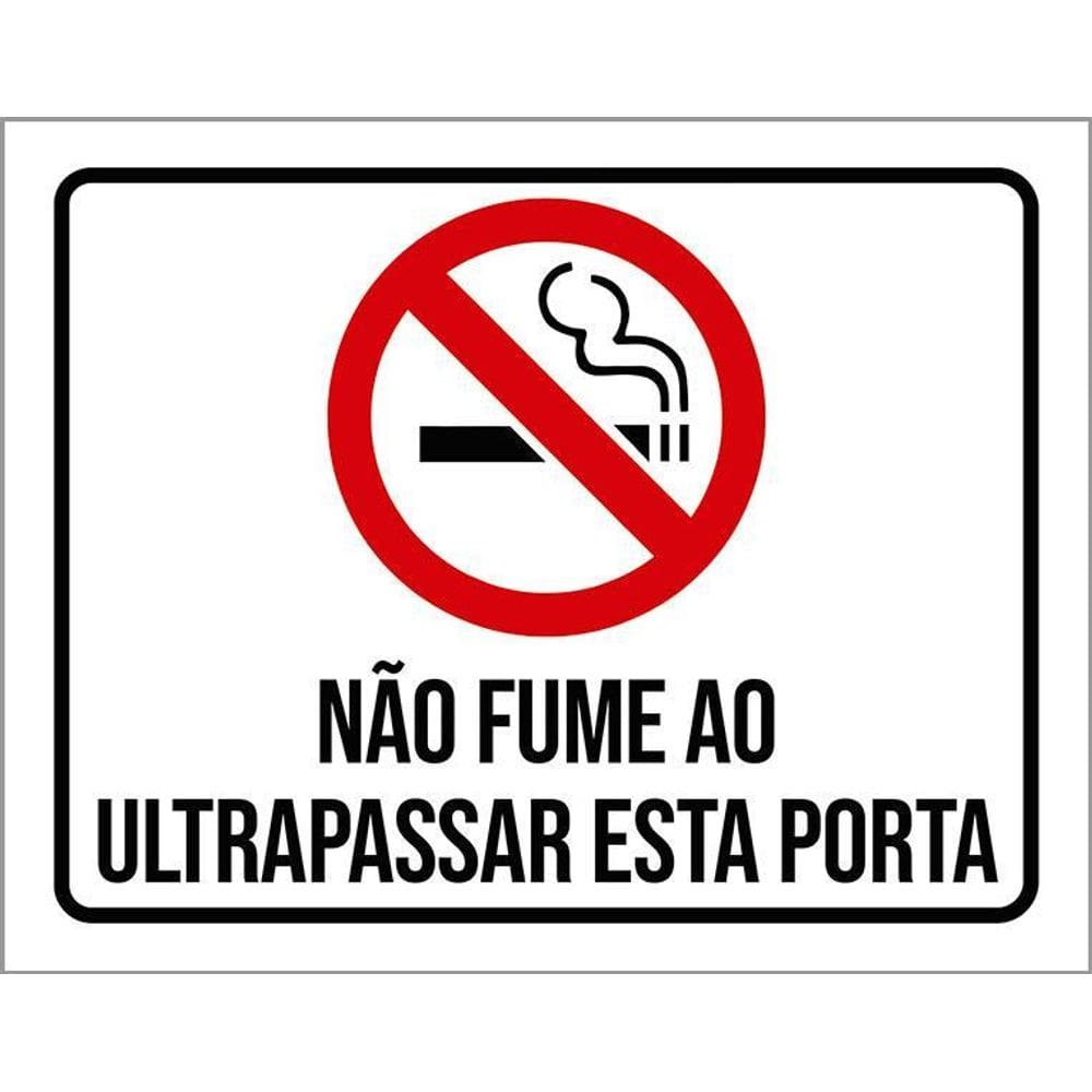 Placa Sinalização Não Fume Ultrapassar Esta Porta 36X46
