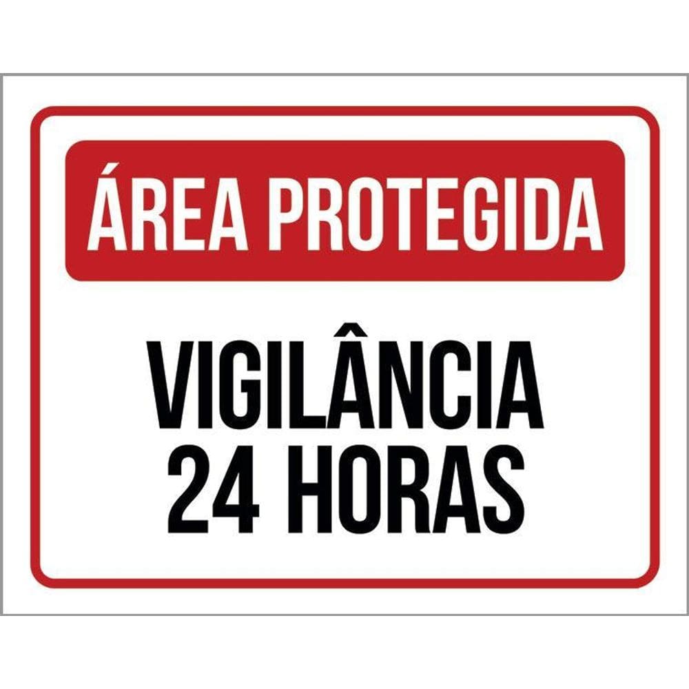 Placa Área Protegida Vigilância 24 Horas 36X46