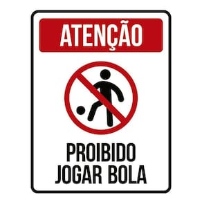 Placa Condomínio Proibido Nesta Área Jogar Futebol 36X46
