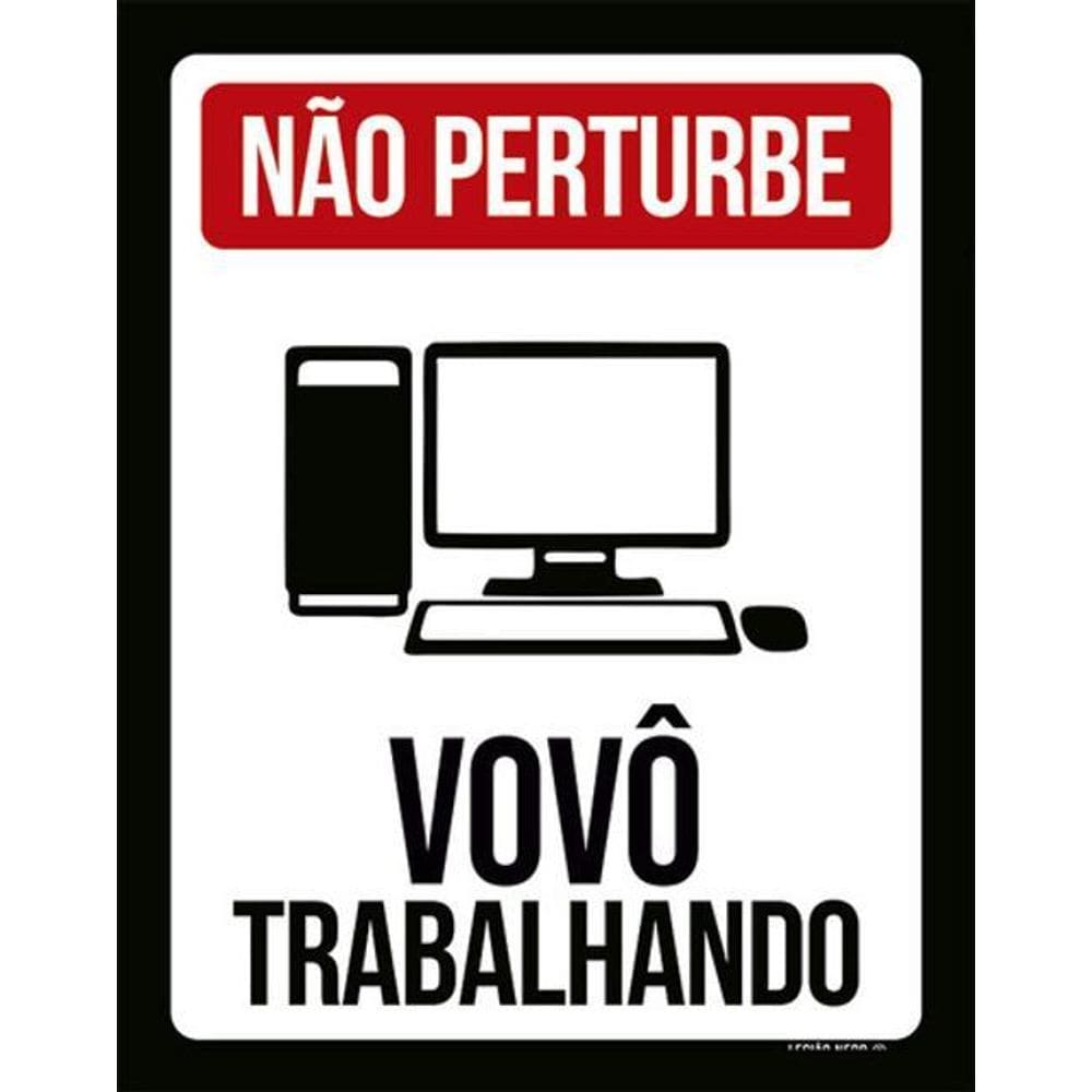 Kit 3 Placas Não Perturbe Vovô Trabalhando