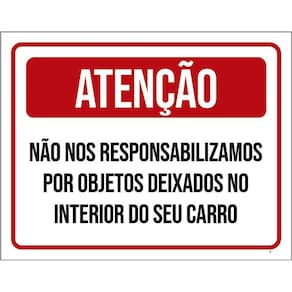 Placa Atenção Não Responsabilizamos Objetos No Carro 36X46