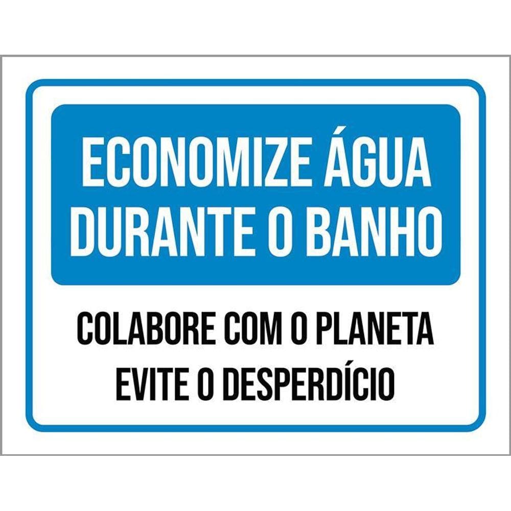 Placa Economize Água Durante Banho Planeta 36X46