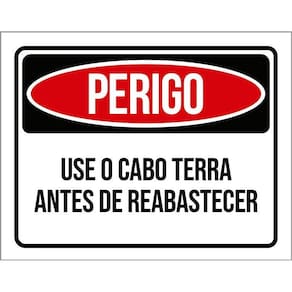 Kit 3 Placas Perigo Use Cabo Terra Antes Reabastecer