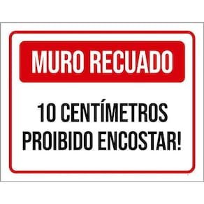 Placa Muro Recuado 10 Cm Proibido Encostar 36X46