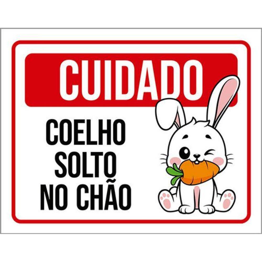 Kit 3 Placas Cuidado Coelho Solto Chão