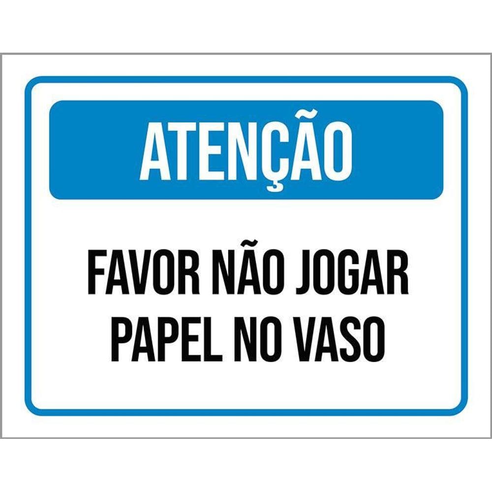 Placa Sinalização - Atenção Não Jogar Papel Vaso 36X46