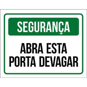Placa De Segurança - Abra Esta Porta Devagar 36X46