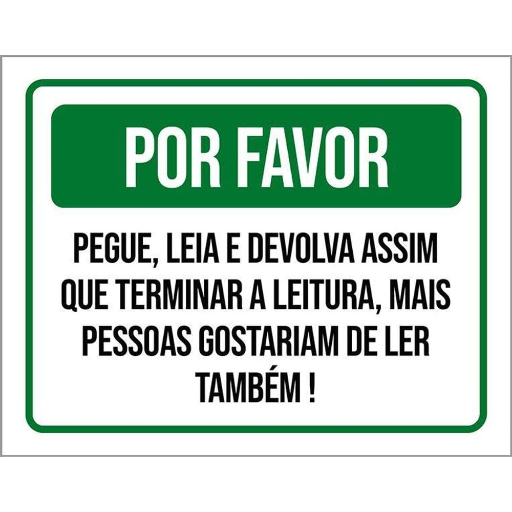 Placa Sinalização - Por Favor Pegue Leia Devolva 36X46