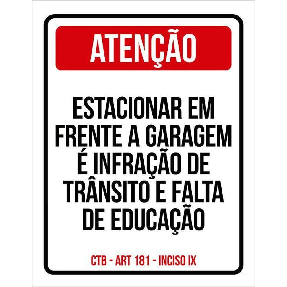 Placa Estacionar Em Frente A Garagem Falta De Educação 36X46