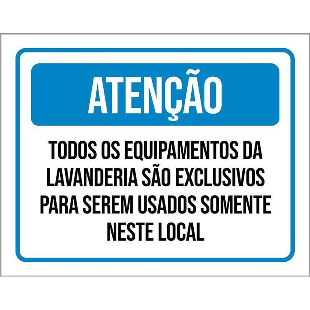 Placa Sinalização - Atenção Equipamentos Lavanderia 36X46