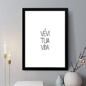 Quadro Decorativo Vévi Tua Vida 45X34Cm - Com Vidro
