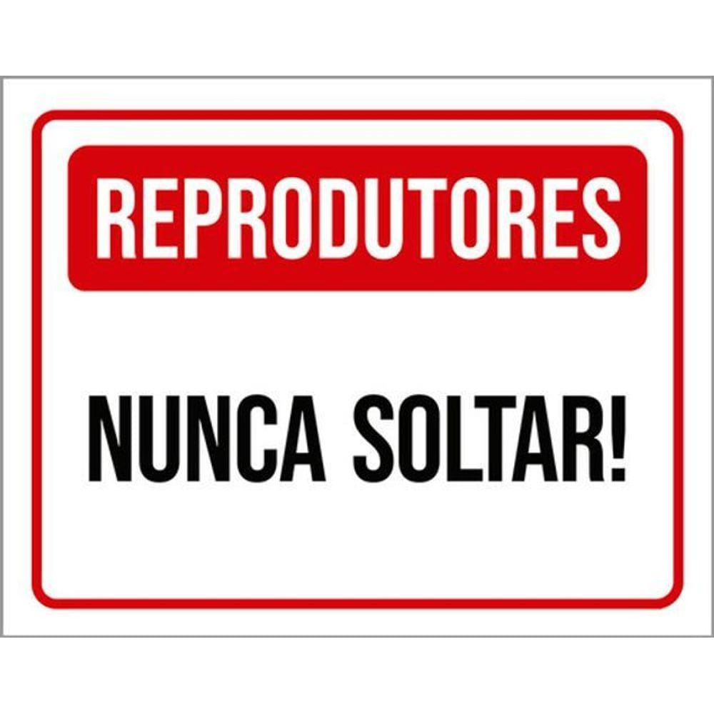 Kit 3 Placas Reprodutores Nunca Soltar