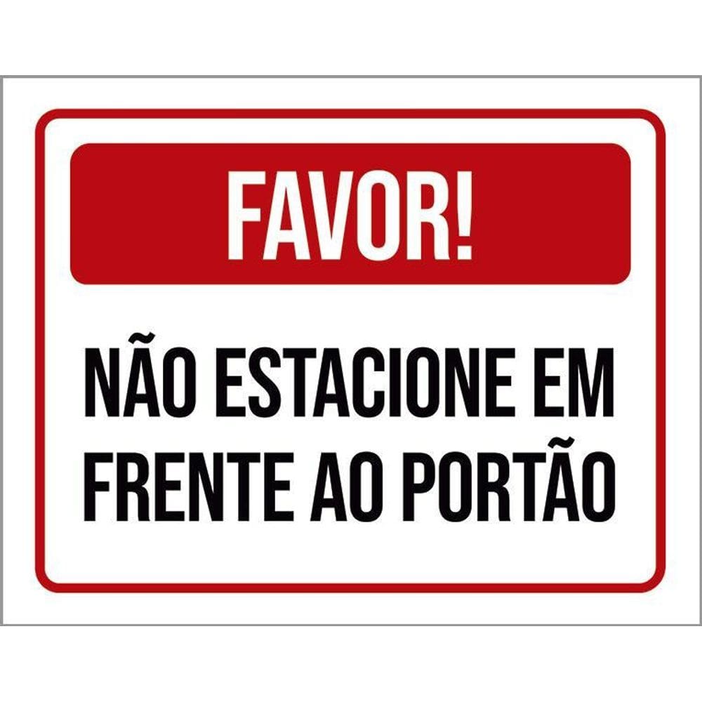 Placa Por Favor Não Estacione Em Frente Portão 36X46