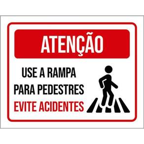 Kit 3 Placas Atenção Use Rampa Pedrestres Evite Acidentes