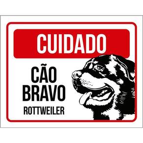 Placa Cuidado Cão Cachorro Bravo Rottweiler 36X46