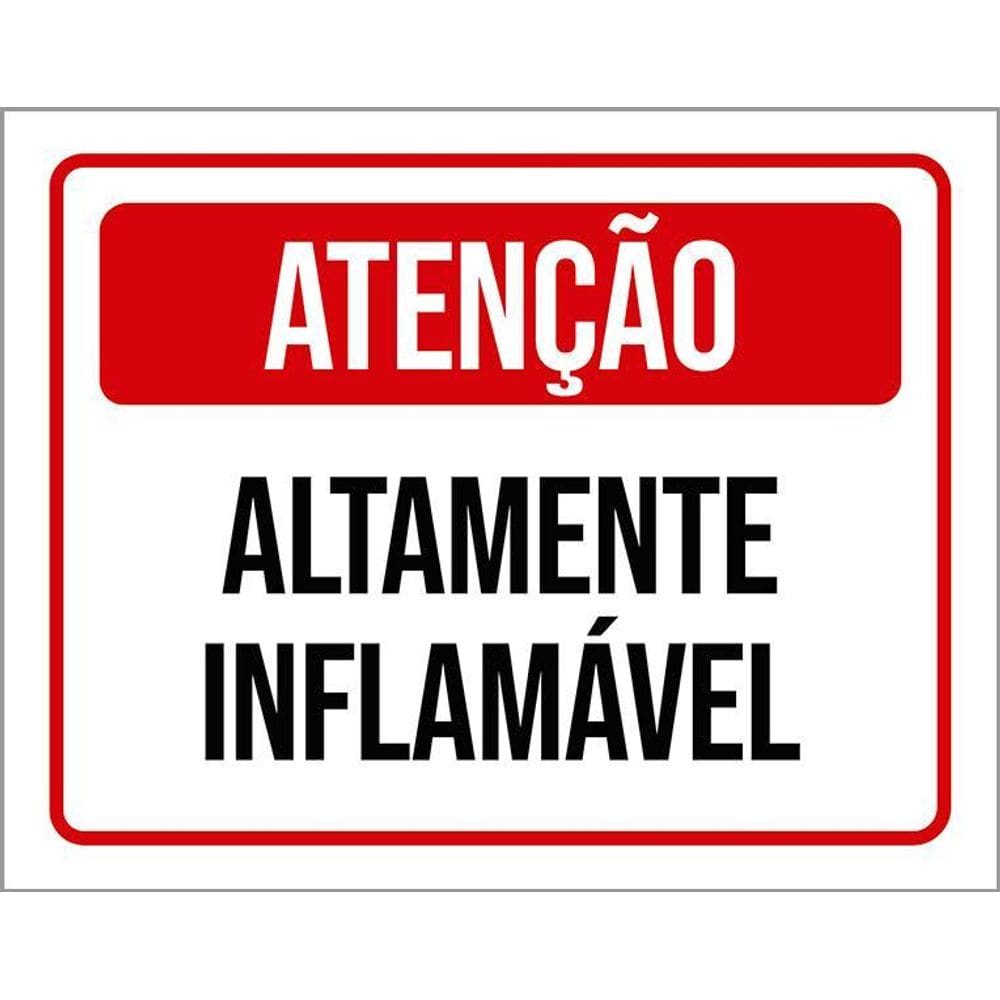 Placa De Sinalização - Atenção Altamente Inflamável 36X46