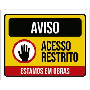 Kit 3 Placas Sinalização - Acesso Restrito Estamos Em Obras