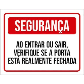 Kit 3 Placas Segurança Entrar Sair Realmente Fechada