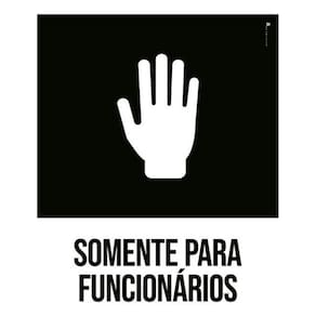 Kit 3 Placas Desenho Somente Para Funcionários
