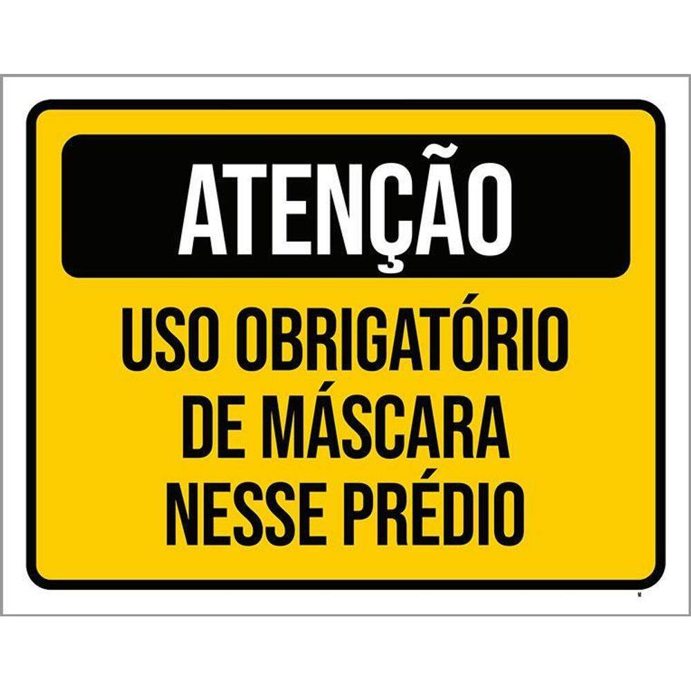Kit 3 Placas Atenção Uso Obrigatório Máscara Nesse Prédio