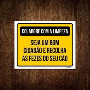 Placa Colabora Com Limpeza Recolha Fezes Cão 36X46