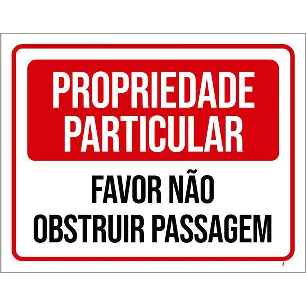 Placa Propriedade Particular Não Obstruir Passagem 36X46