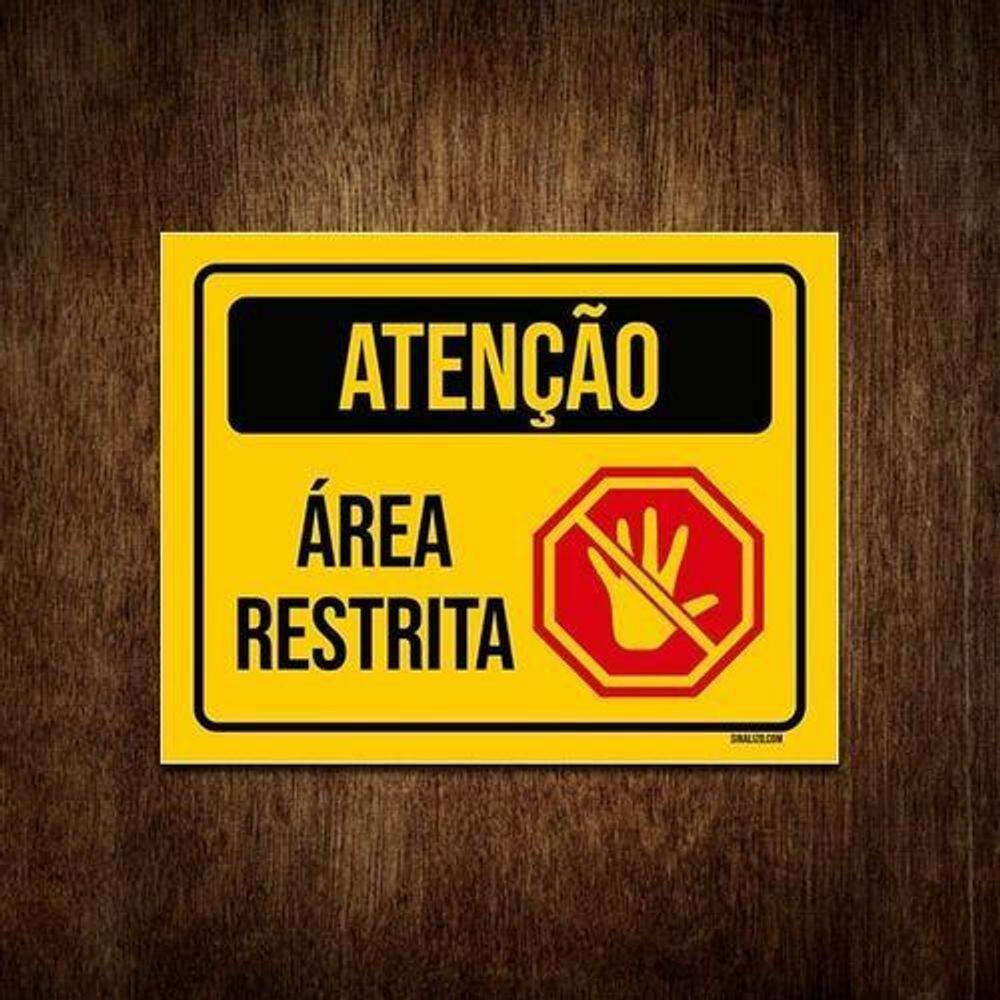 Placa De Sinalização Aviso Atenção Área Restrita 36X46