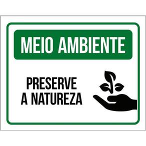 Placa Pense Preserve A Natureza - Meio Ambiente 36X46