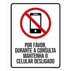 Placa Durante A Consulta Mantenha O Celular Desligado 36X46